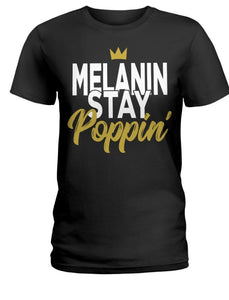 Melanin Stay Poppin